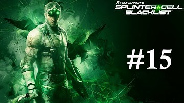 Splinter Cell:Blacklist Walkthrough Part 15 - "Escape the Embassy!"