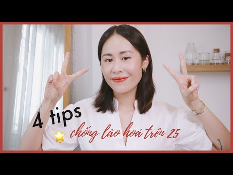 4 Tips Chống Lão Hoá Cho Nàng Trên 25 🌟 | Anti-Aging Tips | Mailovesbeauty TV