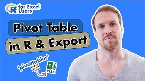 How to Create a Pivot Table in R Studio & Export to Excel | R for Excel Users & Beginners