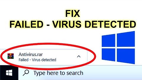 "Mislukt - Virus gedetecteerd" Hoe de downloadfout van Google Chrome te verhelpen