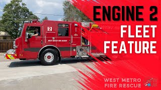 West Metro Fire Rescue: Fleet Feature- Engine 2