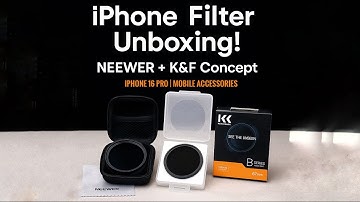 NEEWER CPL & K&F Concept ND Filter Unboxing for iPhone 16 Pro | Best Mobile Camera Accessories 2025