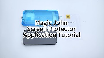 MAGIC JOHN Phone Screen Protector Application Tutorial