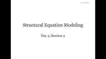 Mplus Workshop (Day 3/5, Session 3/4): Structural Equation Modeling (SEM)