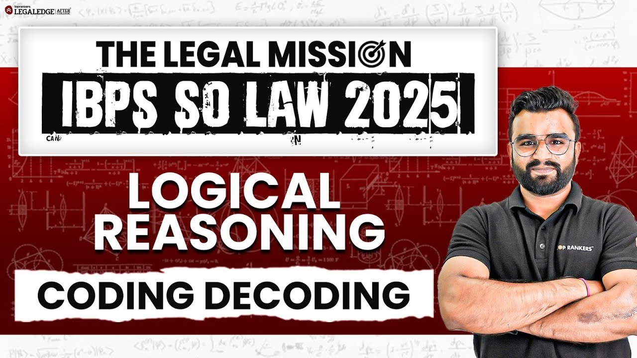 IBPS SO Law 2025: Logical Coding Decoding | Reasoning for Banking Exams ...