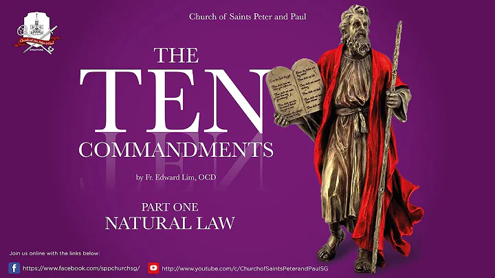 The Ten Commandments - Natural Law (Part 1) by Fr ...