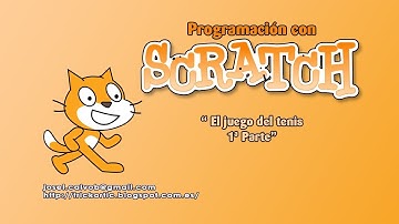 Programacion en Scratch - El juego del tenis - Parte 1
