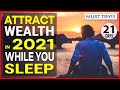 [FAST RESULTS!!] Manifest Lots of Money in 2021 While You Sleep Meditation | Listen for 21 Days!