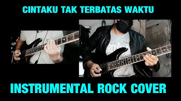 CINTAKU TAK TERBATAS WAKTU (Anie Carera) l Guitar Cover Instrument Rock By: Tya Virgothic