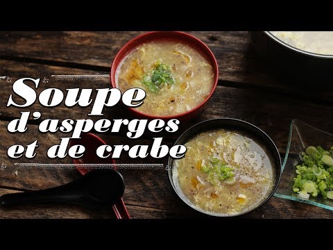 Soupe d'asperges et de crabe - Le Riz Jaune