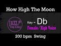 How high the moon  with intro  lyrics in db female  jazz singalong