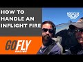 How to handle an inflight fire the gofly fix