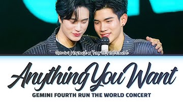 【Gemini x Fourth】Anything You Want (เอาไรว่ามา) (Original by Gemini Norawit)