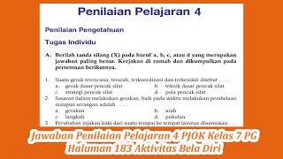 Penilaian pelajaran 4 penjaskes kelas 7 halaman 183
pengetahuanpelajaran aktivitas bela dirihalaman - 184a. pilihan ganda
(pg) 1 10penjaske...