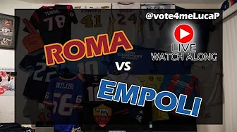 Roma vs Empoli Watch Along thumbnail
