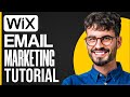 Wix Email Marketing 2024 - How to Use Wix for Email Marketing