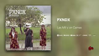 PXNDX -  Las Mil y un Camas