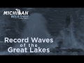 Record Waves of the Great Lakes