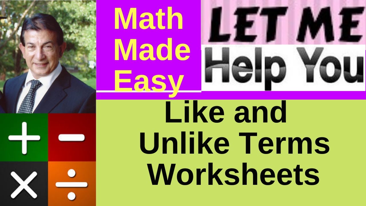 Like and Unlike Terms Worksheets - YouTube