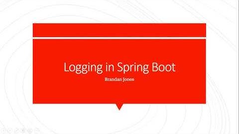 Overview of Logging Best Practices, Example in Spring Boot