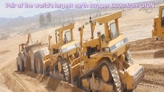 Pair of the world's largest earth scraper 660B from D10N