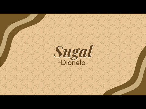 👨🏻‍🎤Dionela - Sugal (Lyrics)☕🎶