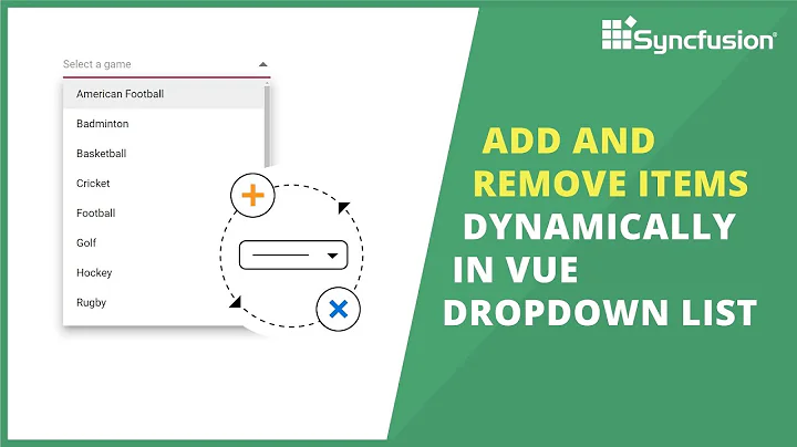 Add and Remove Items Dynamically in Vue DropDownList