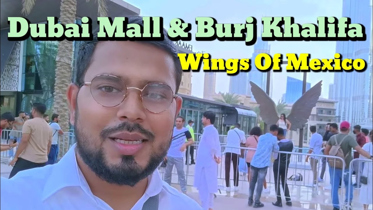 Downtown Dubai 🇦🇪 Tour Vlog With Younger Brothers Dubai Mall Wings