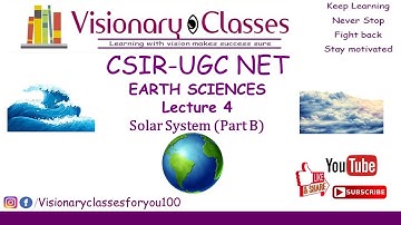 CSIR Earth Science | Solar System (part B) | Lecture 4