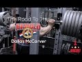 Road To The 2017 Arnold Classic - Dallas McCarver - Ep.1