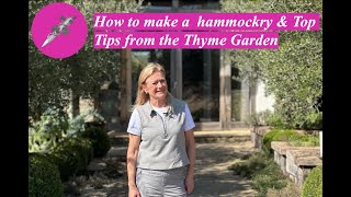 How to make a  hammockry & Top Tips from the Thyme Garden