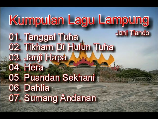 Kumpulan Lagu Lampung Joni tiando class=