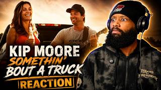 Kip Moore - Somethin' Bout A Truck | Country Reaction!