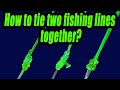 how to tie two fishing lines together? Fishing knot 🪢