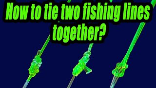 how to tie two fishing lines together? Fishing knot 🪢