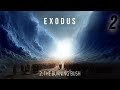 2 - The Burning Bush | Exodus