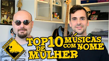PEDREIRA #24 TOP 10 MUSICAS COM NOME DE MULHER