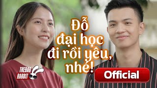 [Phim Ngắn] Đỗ đại học đi rồi yêu, nhé! | Phim học đường | Thạch cuộc đời vẫn đẹp sao | TBR Media