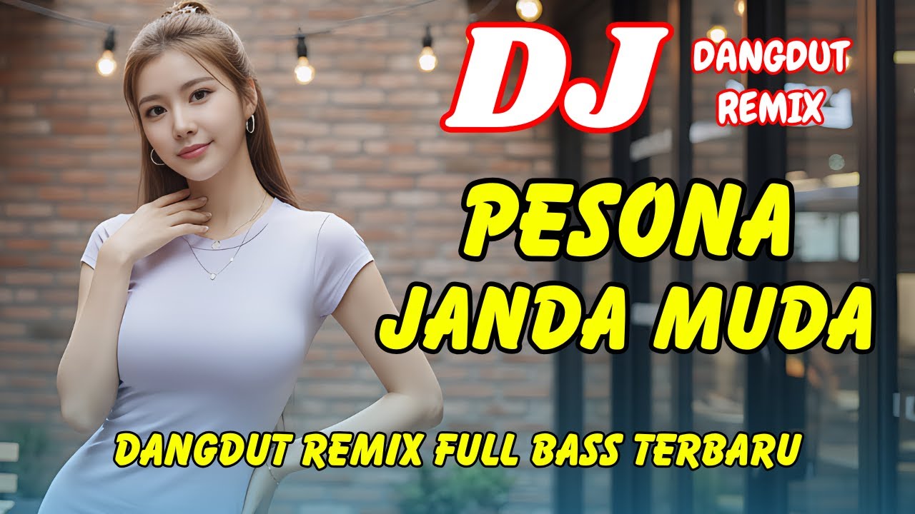 DJ Pesona Janda Muda 🎶 Dangdut Remix Full Bass – Viral TikTok Terbaru 2025 | DJ X PRO