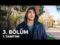 Delikanlı 3. Bölüm 1. Tanıtımı | Buradan Dönüş Yok!