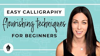 The EASIEST Way To Start Flourishing Your Calligraphy For Beginners