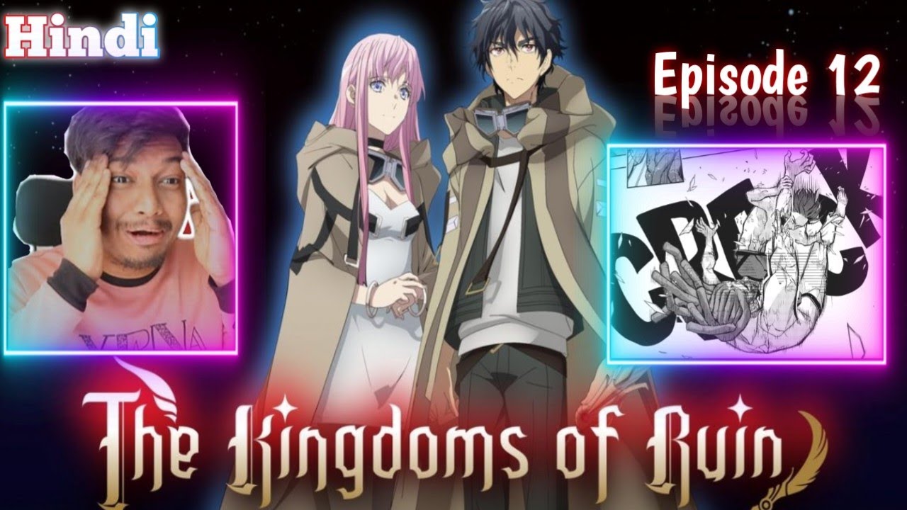 The Kingdoms of Ruin Episode 12 in Hindi (Explain) Hametsu no oukoku