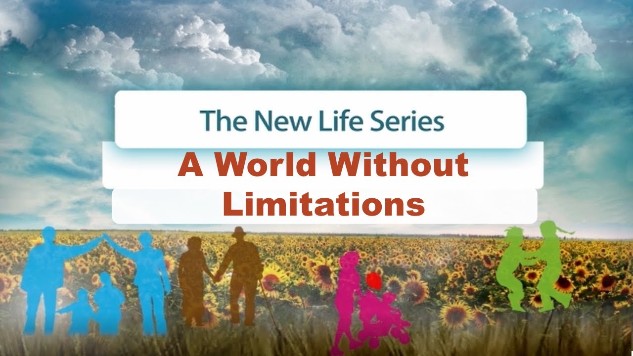 A World Without Limitations | New Life 1260 - YouTube