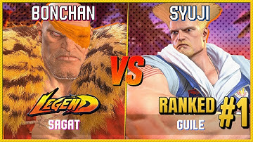 STREET FIGHTER 6 🔥 Bonchan (SAGAT) vs Syuji (#1 Ranked GUILE) 🔥 High Level SF6 Gameplay