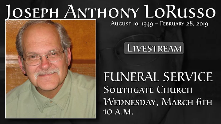 Joseph Anthony LoRusso Funeral Service