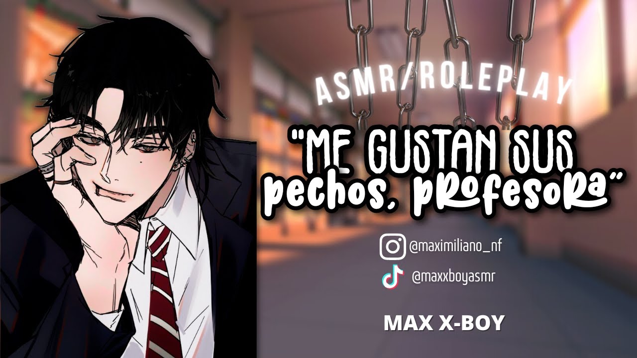 Cuando TU ALUMNO te insinúa SER TU AMANTE 🔥18🔥[ASMR/ROLEPLAY] [M4F] [BESOS]
