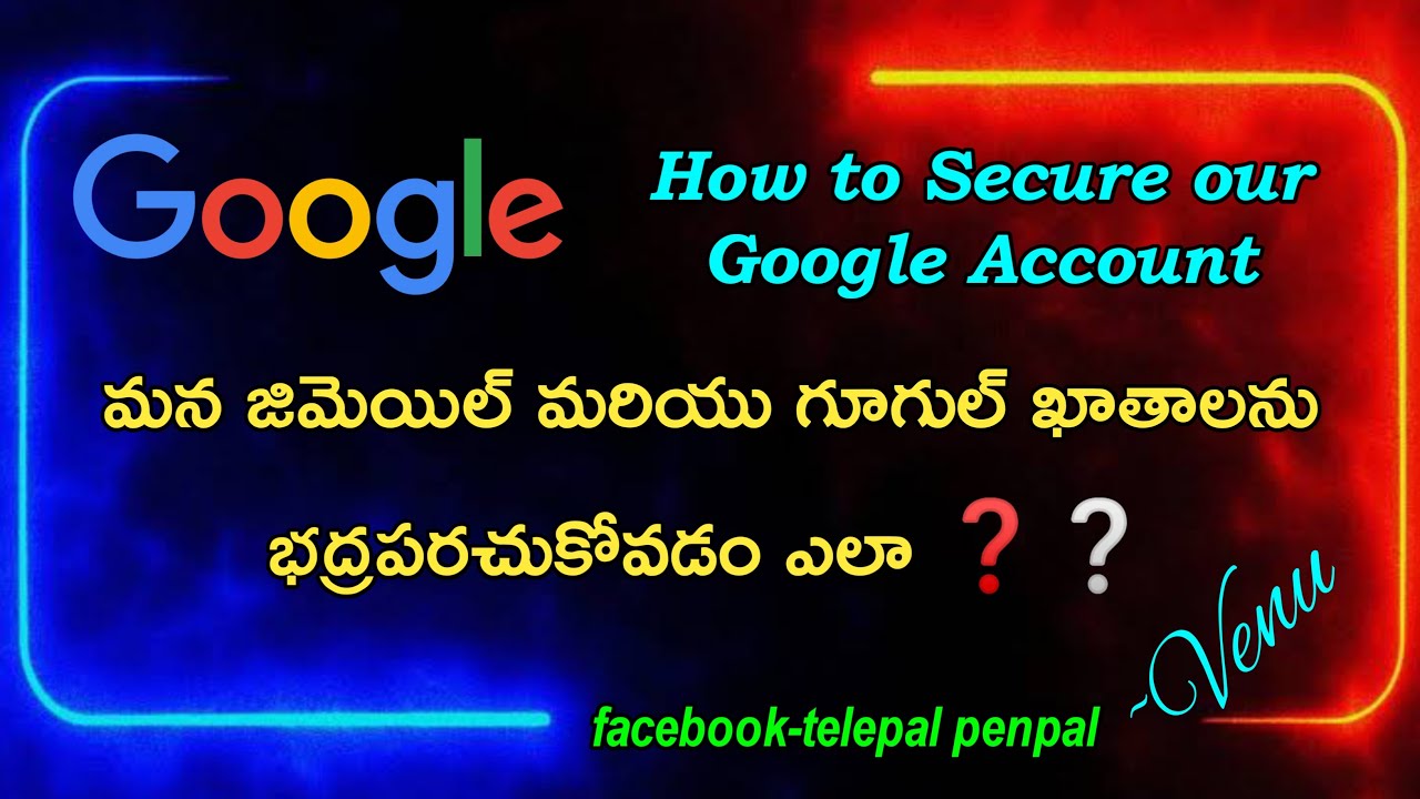 13 Steps for Google Account to save your Google account