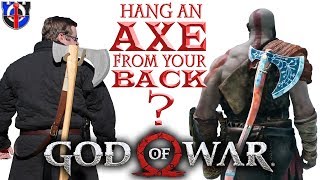 Can you hang an AXE from your back as easy as Kratos in God of War?