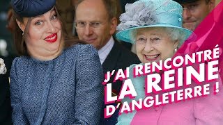 ♡ J'AI RENCONTRÉ LA REINE D'ANGLETERRE ♡