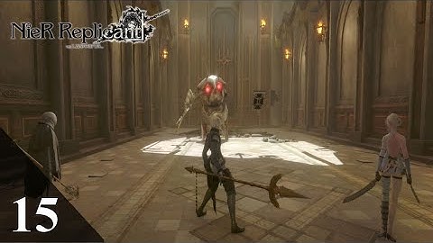 Nier Replicant Route C 100% Walkthrough Part 01: Collecting Key Fragments #1